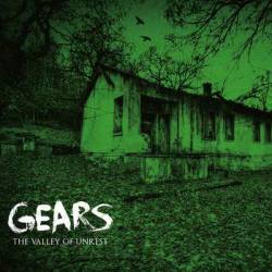 Gears : The Valley of Unrest